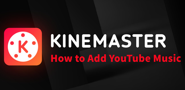 add youtube music to kinemaster