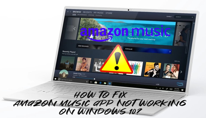 how to fix amazon music app not working on windows 10