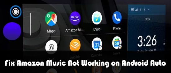 amazon music not working on android auto