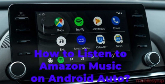 how to listen to amazon music on android auto