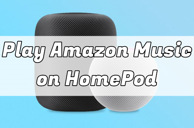 play amazon music on homepod