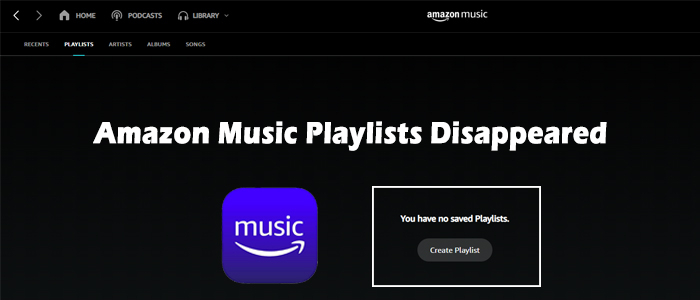 amazon music playlists disappeared