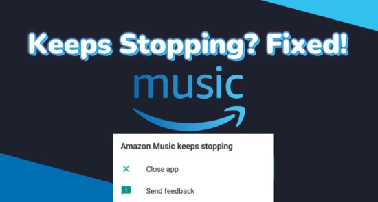 how to troubleshoot amazon music stopping