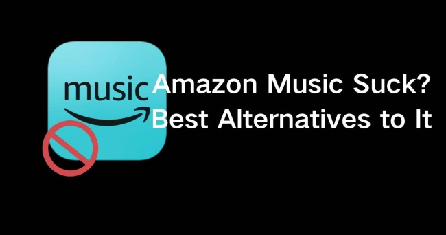amazon music sucks