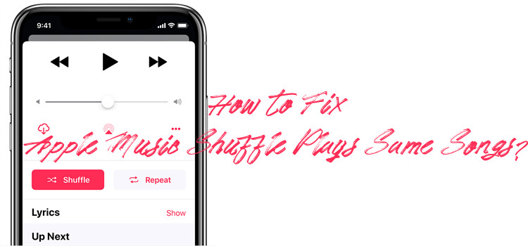 apple music shuffle plays same songs