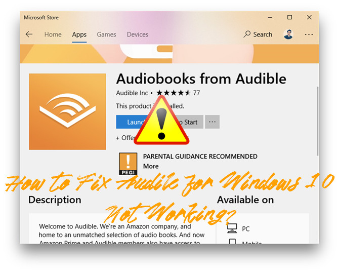 how to fix Audible app not working on Windows 10