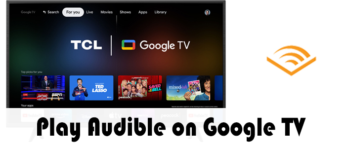 play audible on google tv