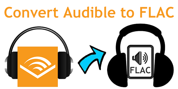 convert audible to flac
