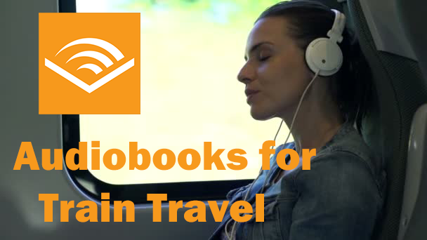 audiobooks for train travel