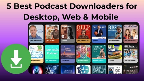 best podcast downloaders