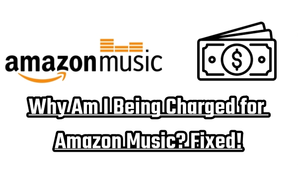 charged for amazon music