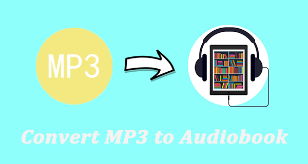 convert mp3 to audiobooks