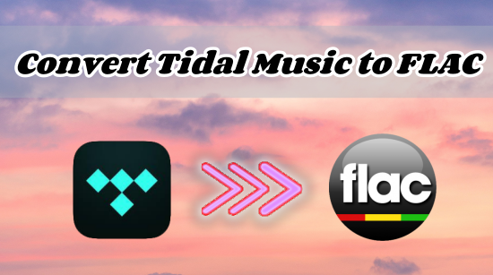 convert tidal to flac