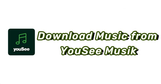 download music from yousee musik