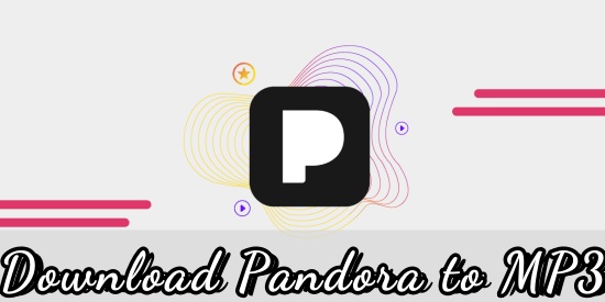 download pandora to mp3