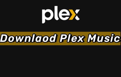 download plex music