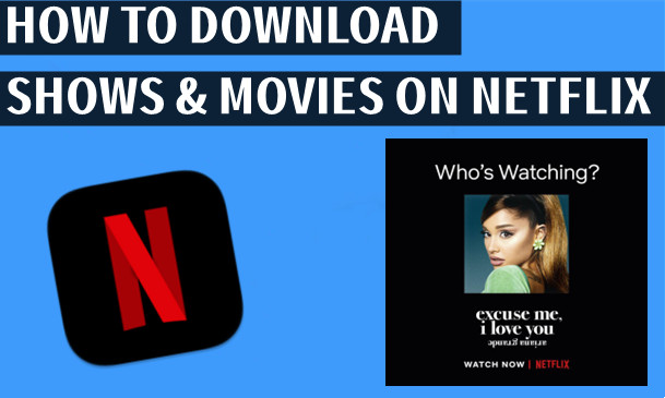 How Can I Download Shows from Netflix at Once