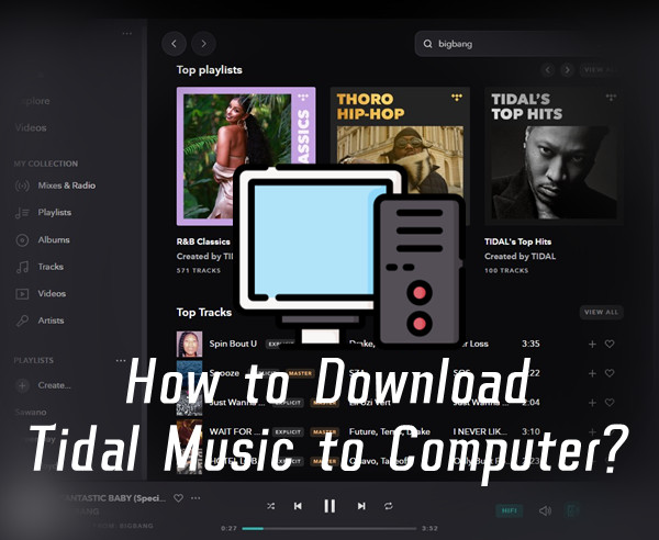 download tidal music to computer