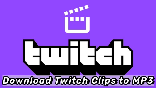 download twitch clip to mp3