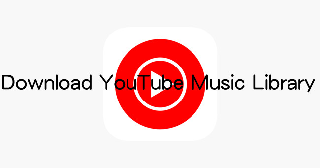 download youtube music library