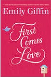 first comes love