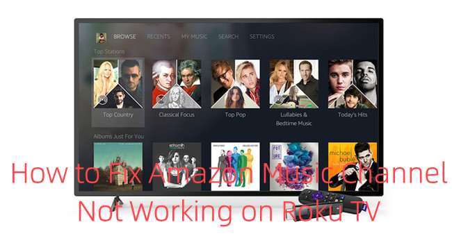 how to fix Amazon Music not working on Roku TV