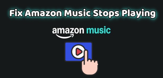 fix amazon music stops playing randomly