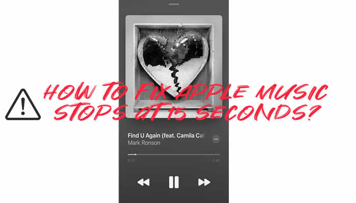 fix apple music stops at 15 seconds