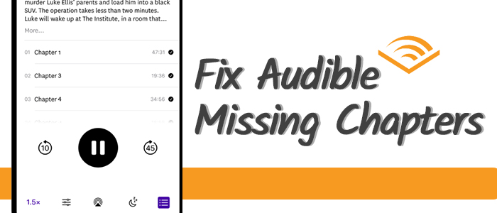 fix audible missing chapter