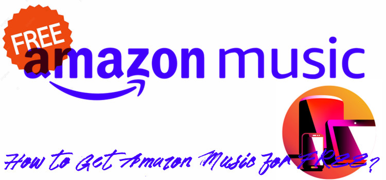 get amazon music for free