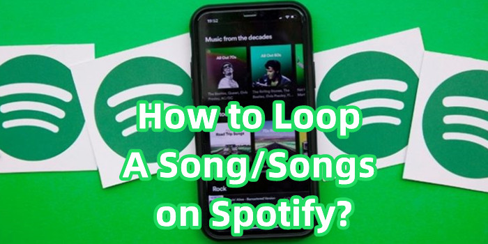 how to loop a song or songs on Spotify