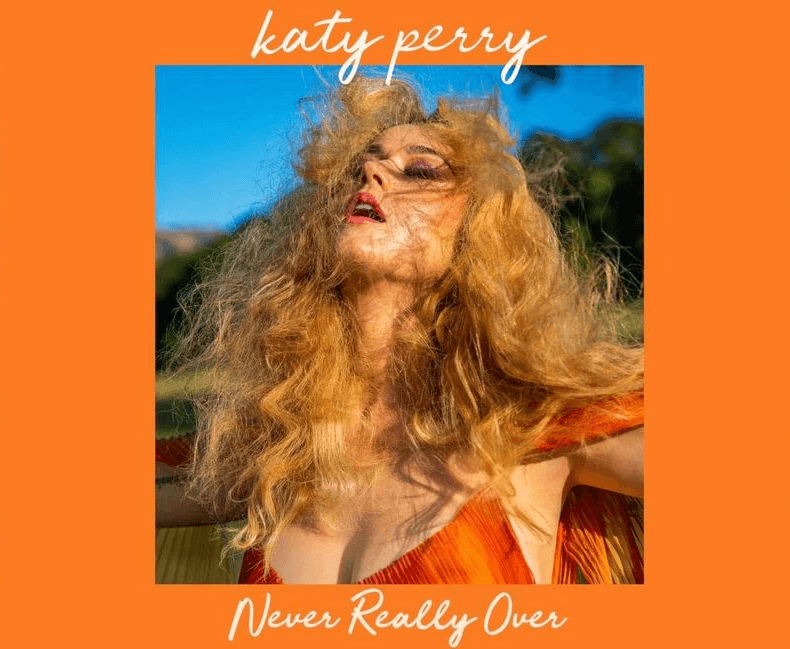 katy perry never really over