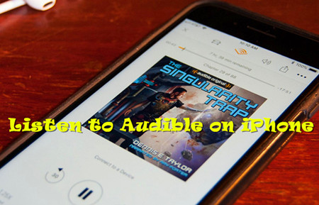 listen to audible on iphone