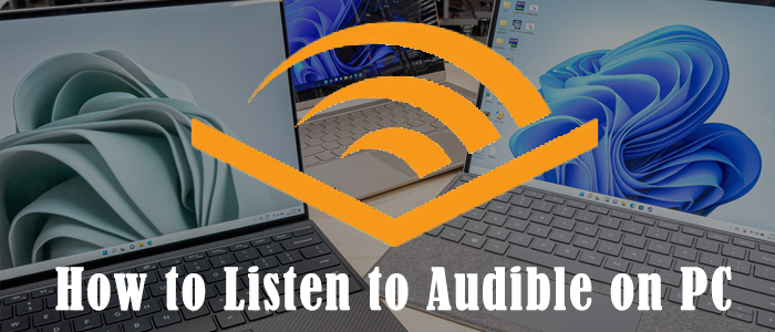 listen to audible on pc