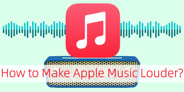 how to make Apple Music louder