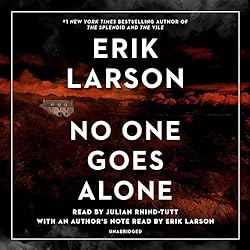 No One Goes Alone by Erik Larson
