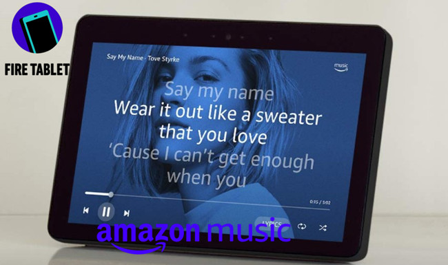 how to play Amazon Music on Fire Tablet