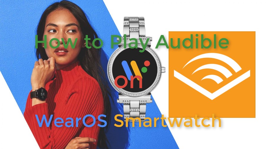 play audible on wear os