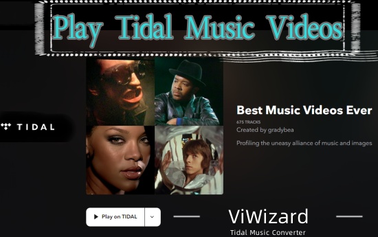 play tidal music videos