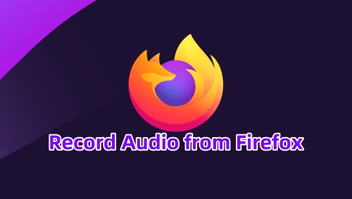 record audio from firefox