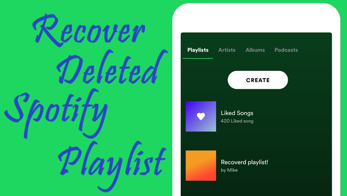 restore lost spotify playlist