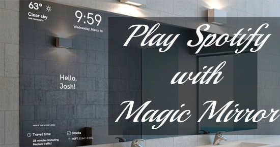 spotify magic mirror