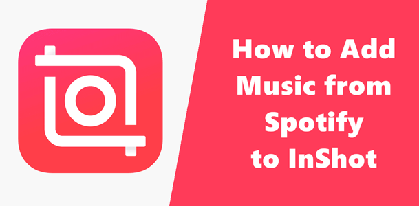 add spotify to inshot