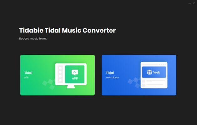 tidabie tidal music converter mode