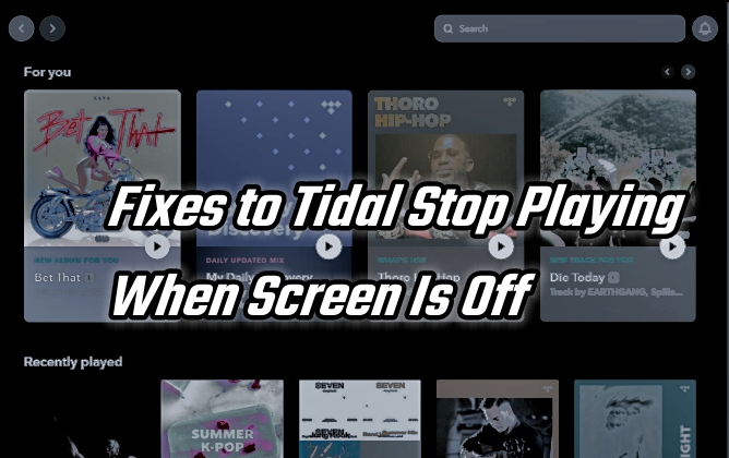 tidal stops playing when screen is off